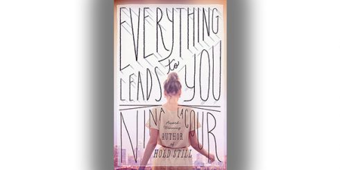 Everything Leads to you Nina LaCour